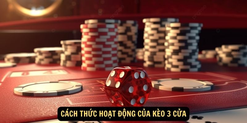 SHBET - Kèo 3 Cửa Là Gì, Kinh Nghiệm Soi Kèo Từ Cao Thủ 4 Cách thức hoạt động của kèo 3 cửa