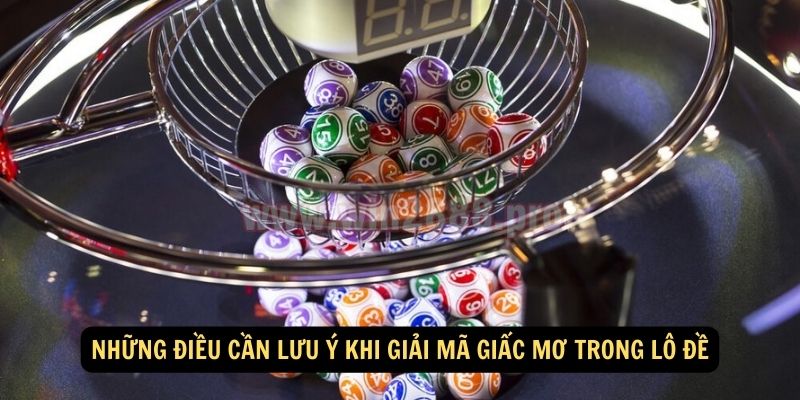 SHBET - Hướng Dẫn Giải Mã Giấc Mơ Trong Lô Đề 2024 6 Những điều cần lưu ý khi giải mã giấc mơ trong lô đề