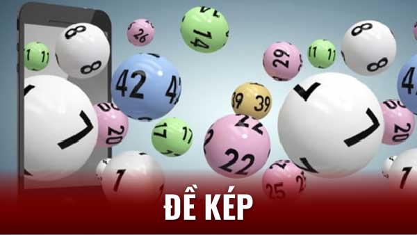 SHBET - Đề Kép: 3 Bí mật để soi cầu chính xác, hiệu quả 6 de kep 3