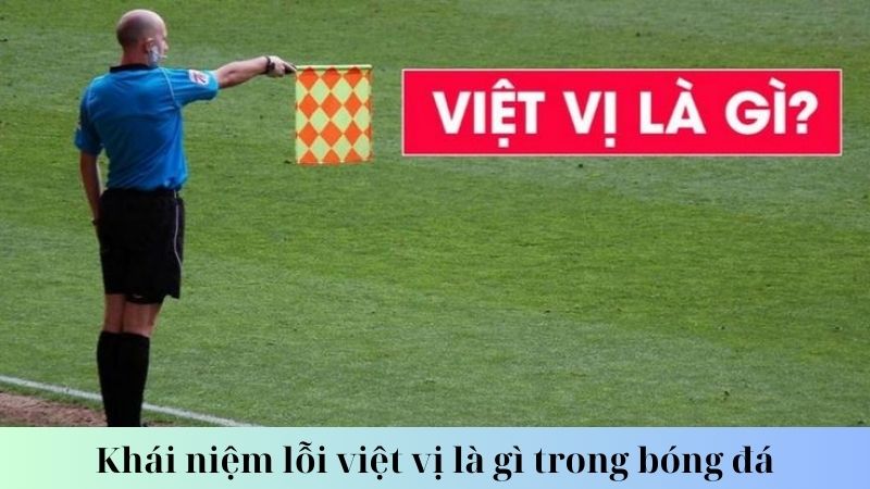 SHBET - Lỗi việt vị là gì trong bóng đá chuyên nghiệp 6 Nguyên nhân gây ra lỗi việt vị là gì?